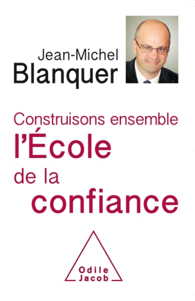 Construisons ensemble l'École de la confiance