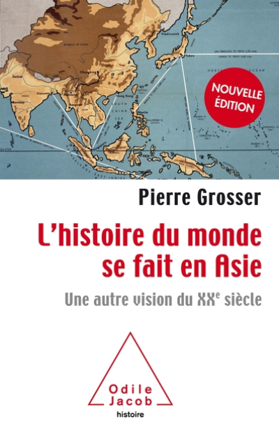 L'Histoire du monde se fait en Asie -NE