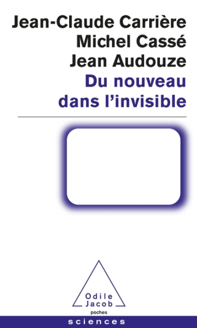 Du nouveau dans l'invisible