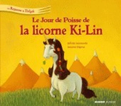 Le jour de poisse de la licorne Ki-Lin