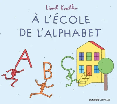 A l'école de l'alphabet