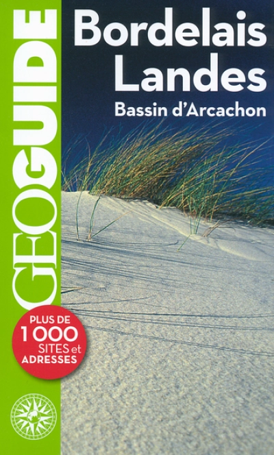 Géo Guide : Bordelais - Landes : Bassin d'Arcachon