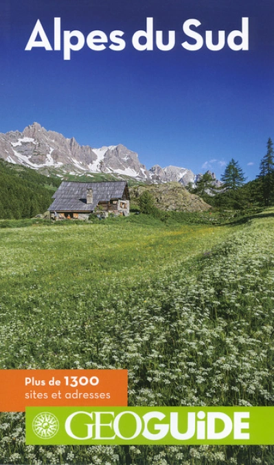 Géo Guide : Alpes du Sud