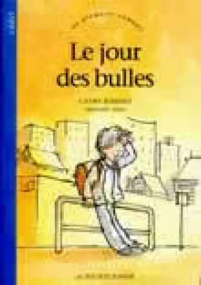 Le jour des bulles