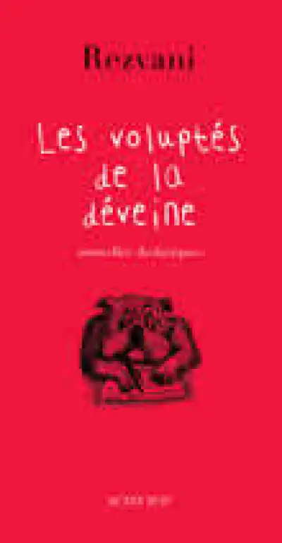 Les Voluptés de la déveine