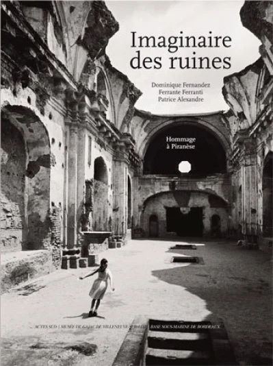 L'imaginaire des ruines