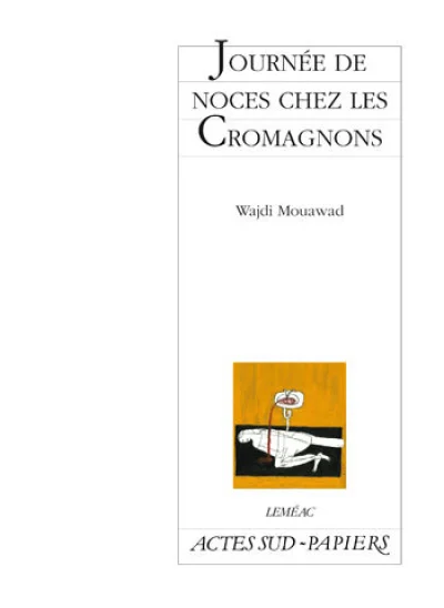 Journée de noces chez les Cromagnons