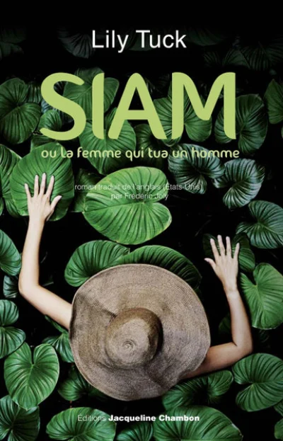 Siam ou La femme qui tua un homme