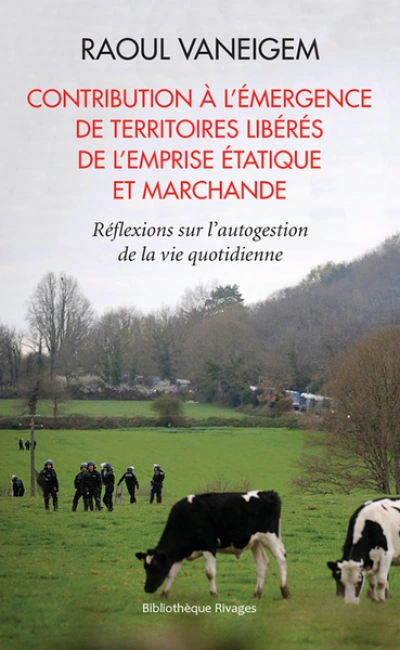 Contribution à l'émergence de territoires libérés de l'emprise étatique et marchande