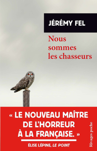 Nous sommes les chasseurs