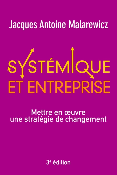 SYSTEMIQUE ET ENTREPRISE 3E EDITION