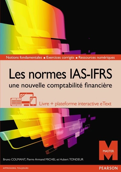 LES NORMES IAS/FRS 2E ED : UNE NOUVELLE COMPTABILITE FINANCIERE