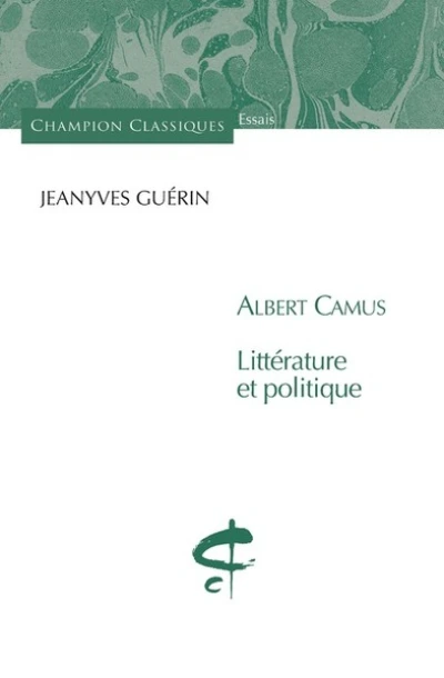 Albert Camus- Littérature et politique