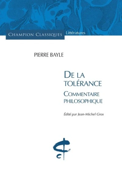 De la tolérance. Commentaire philosophique