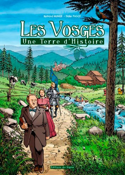 Les Vosges : Une terre d'histoire