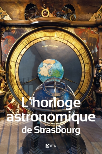 L'Horloge Astronomique De Strasbourg