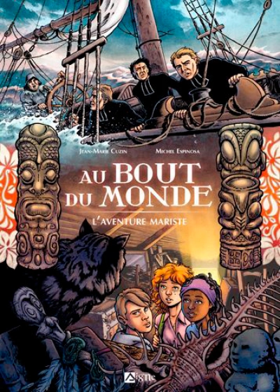 Au Bout Du Monde, L'Aventure Mariste