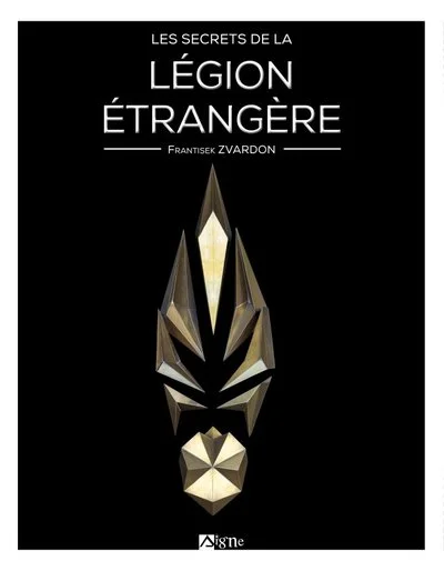 SECRETS - LEGION ETRANGERE