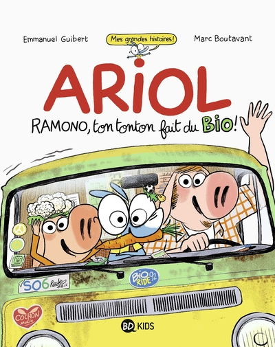 Ariol : Ramono, ton tonton fait du bio (BD)