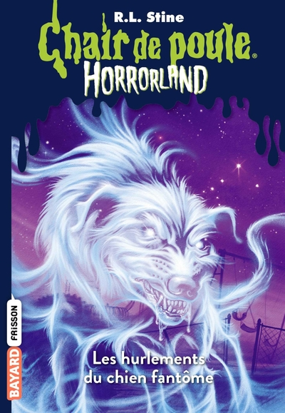 Chair de poule Horrorland, tome 13 : Les hurlements du chien fantôme