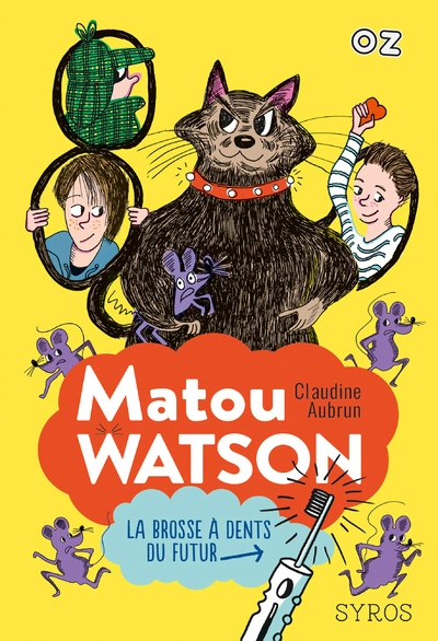 Matou Watson, tome 1 : La brosse à dents du futur