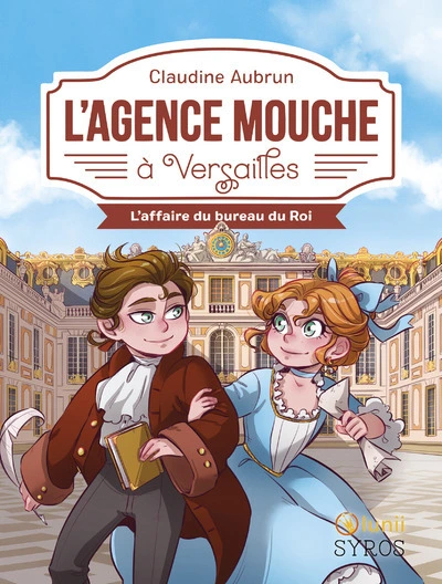 L'Agence Mouche à Versailles : L'affaire du bureau du roi