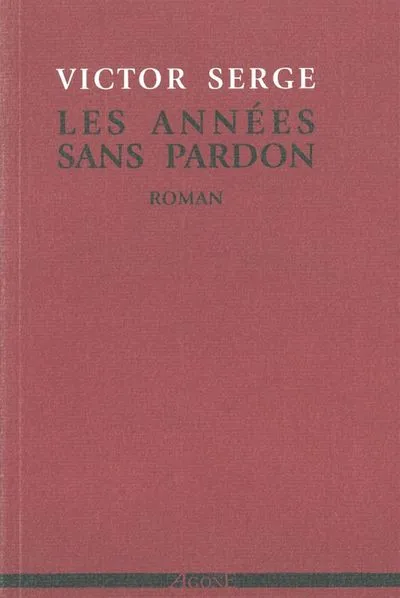 Les années sans pardon