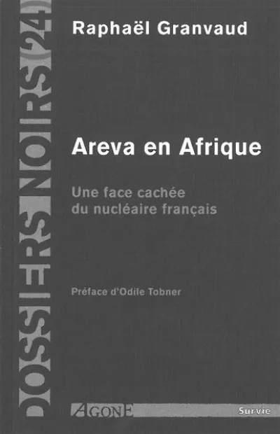 Areva en Afrique : Une face cachée du nucléaire français