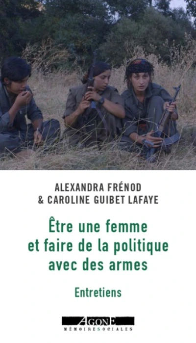 Étre une femme et faire de la politique avec des armes