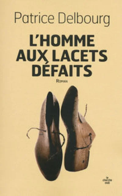 Lhomme aux lacets défaits