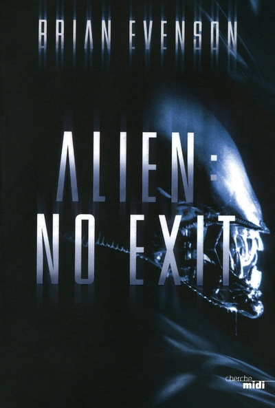 Alien : No Exit