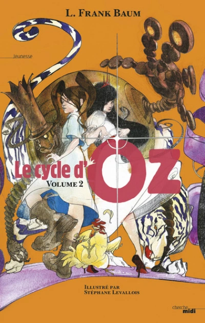 Le cycle d'Oz tome 2