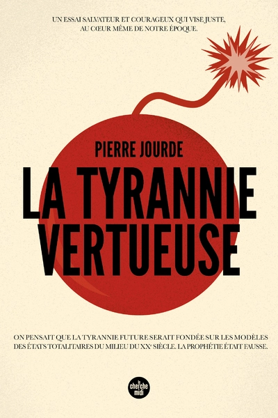 La tyrannie vertueuse