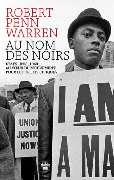 Au nom des Noirs : États-Unis, 1964, au coeur du mouvement pour les droits civiques