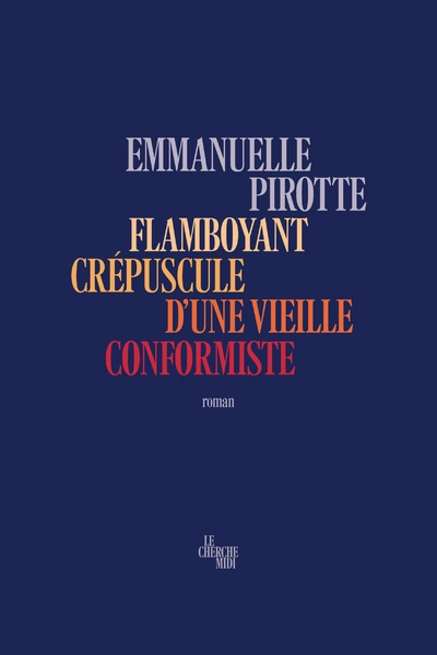 Flamboyant crépuscule d'une vieille conformiste