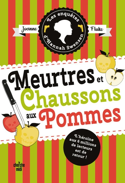 Les Enquêtes d'Hannah Swensen, tome 12 : Meurtres et chaussons aux pommes