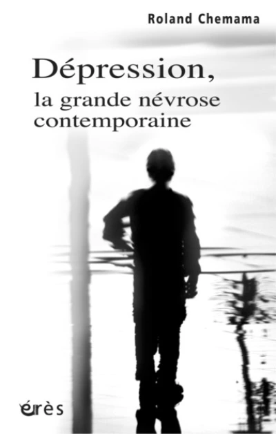 Dépression, la grande névrose contemporaine