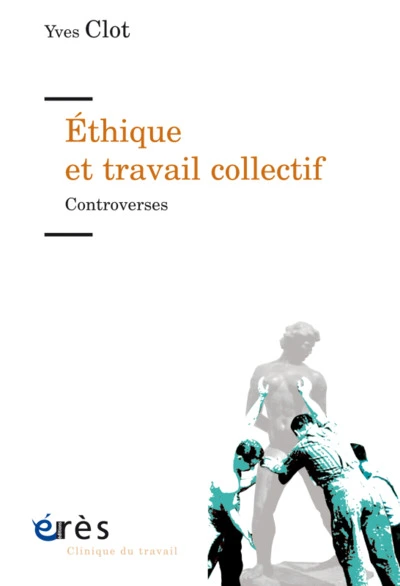 Ethique et travail collectif