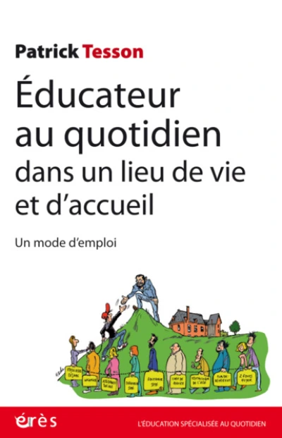 Educateur au quotidien dans un lieu de vie et d'accueil