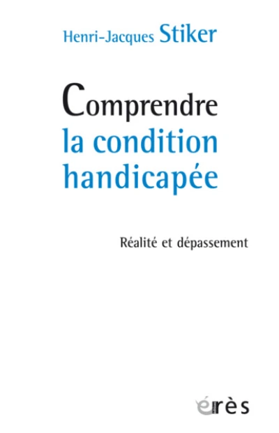 Comprendre la condition handicapée