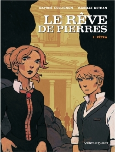 Le Rêve de Pierres, tome 1 : Pétra