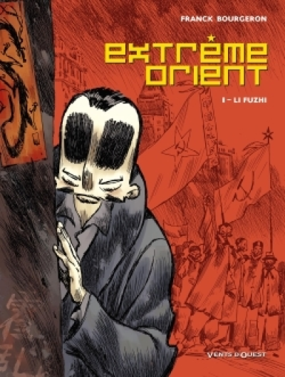 Extrême Orient, tome 1 : Li Fuzhi