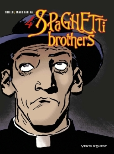 Spaghetti Brothers, tome 4