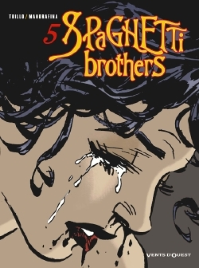 Spaghetti Brothers, tome 5