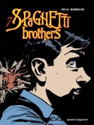 Spaghetti Brothers, tome 7