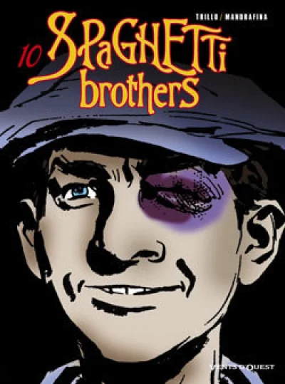 Spaghetti Brothers, tome 10