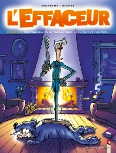 L'effaceur, tome 4 : Ton prochain, tu ne tueras point. Le suivant, par contre...