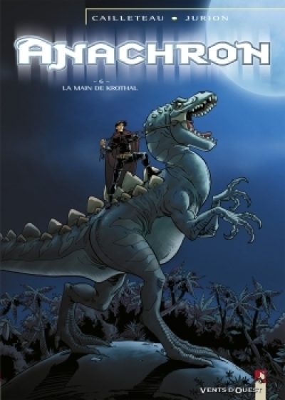 Anachron, tome 6 : La main de Krothal