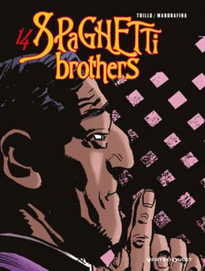 Spaghetti Brothers, tome 14