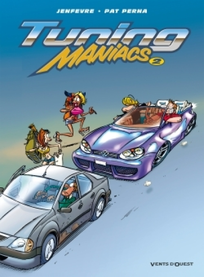 Tuning Maniacs, tome 2